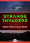 [Visitors 01] • Strange Invaders